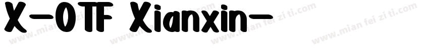 X-OTF Xianxin字体转换